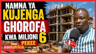 NAMNA RAHISI YA KUJENGA GHOROFA KWA MILIONI 6 PEKEE | MBINU ZA INJINIA ZITAKUACHA MDOMO WAZI
