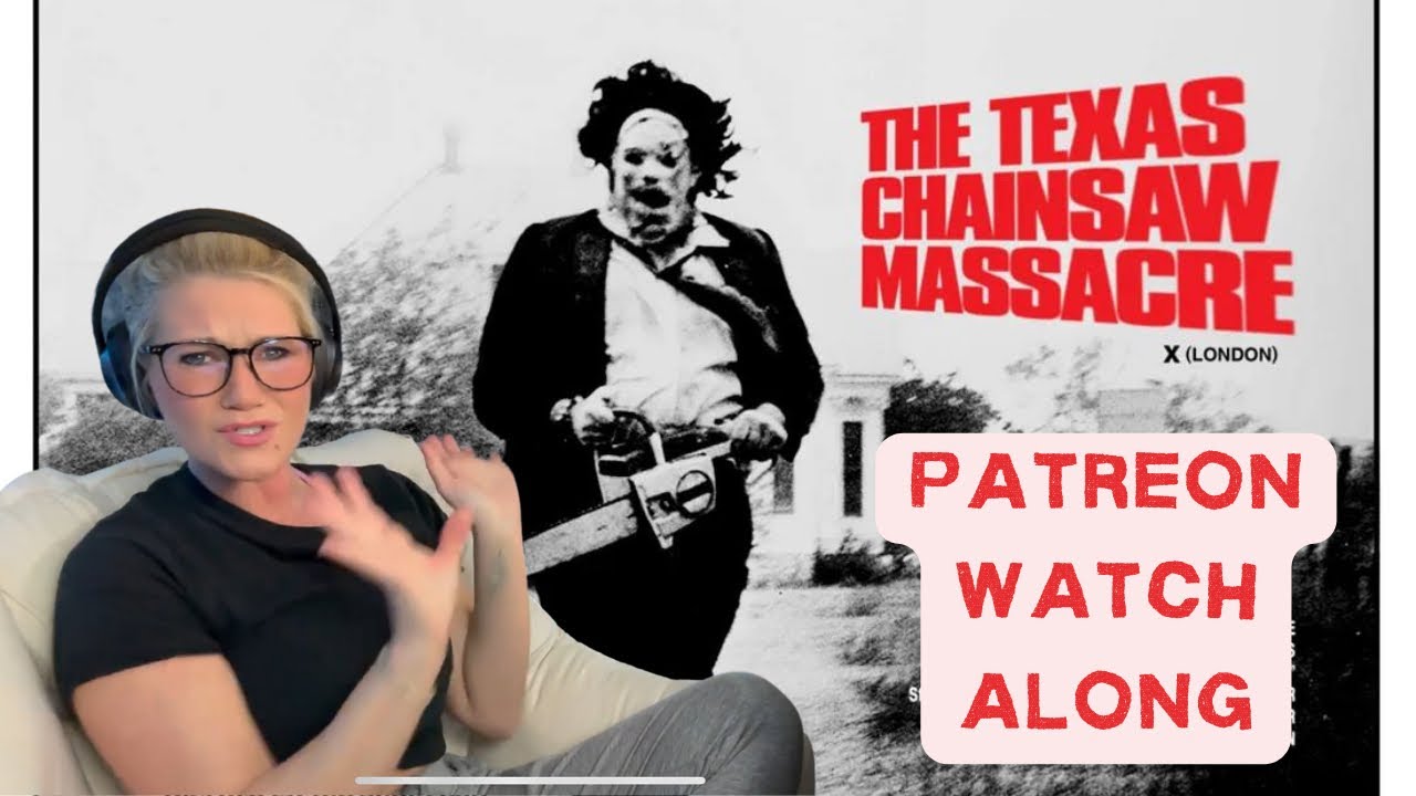 Texas Chainsaw Massacre Watch Along (Free Patreon Preview) First Time Watching