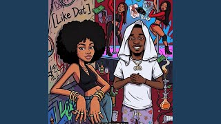 Like Dat (feat. $avage of OTB) (Radio Edit)