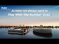 Play with the Number Ones | Haier’s Next Big Move