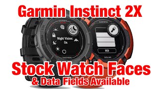 Garmin Instinct 2X Stock Watch Face Review, & Data Fields Available for Customization