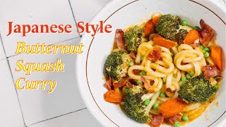 Creamy Butternut Squash Curry Udon | Japanese style Butternut Squash Curry | Curry Udon Recipe