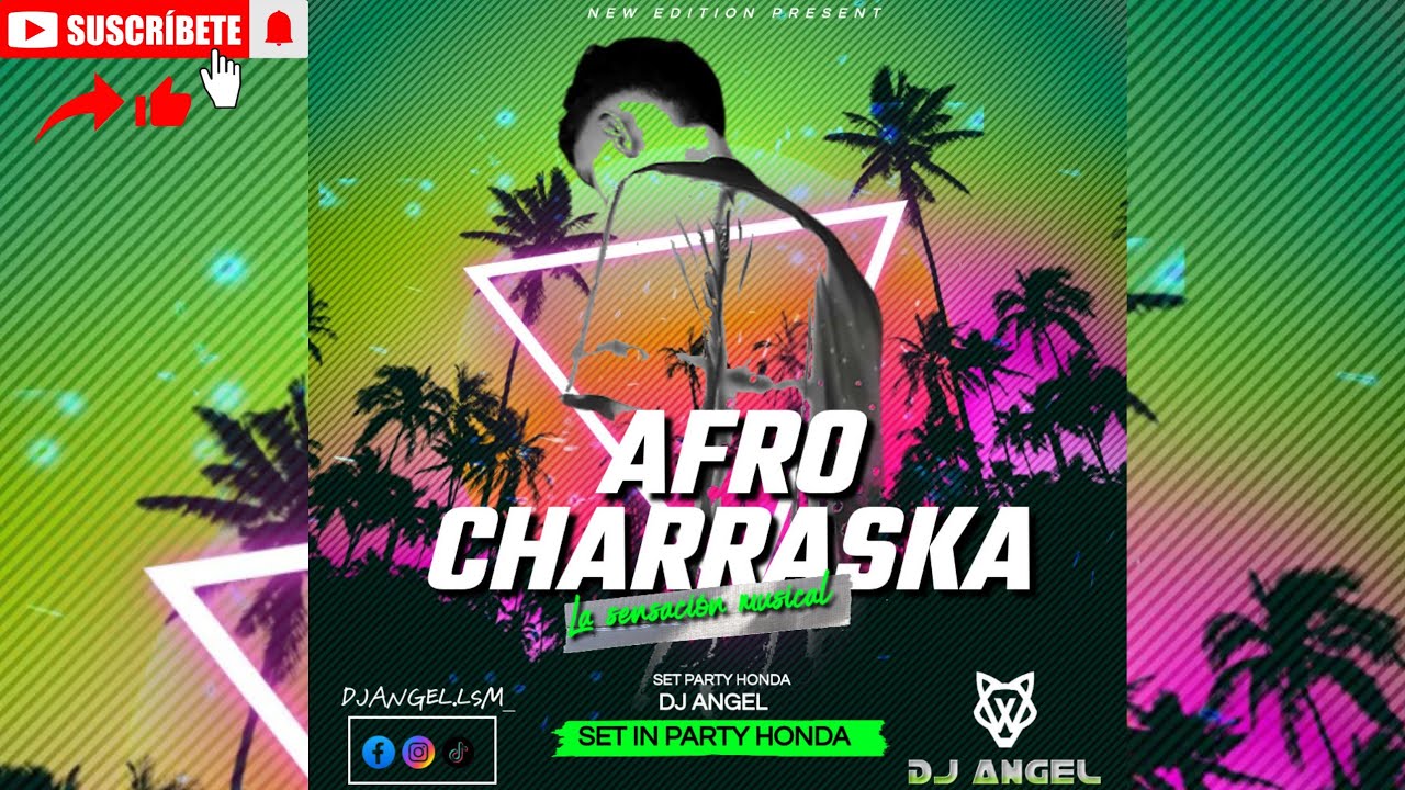 Afro Charraska ⚡Set In PARTY HONDA 🔥Dj ANGEL NEW EDITION