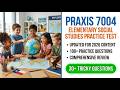 Praxis 7004 Practice Test Elementary Social Studies 2026 100 Questions To Help You Pass