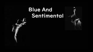 Blue And Sentimental - ( Bb 🎷 )