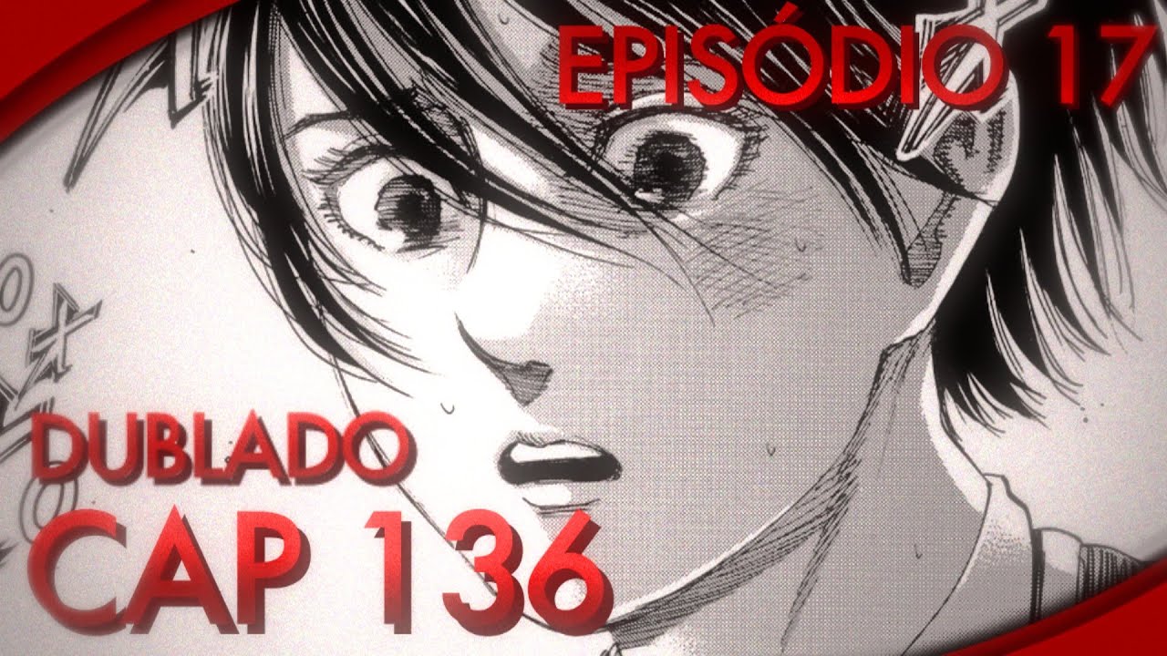 4 TEMPORADA PARTE 2 EPISÓDIO 16 - SHINGEKI NO KYOJIN DUBLADO (CAP