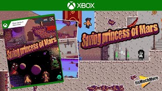 Saving Princess of Mars - First Look : Xbox Series X/S [Gameplay + Commentary]