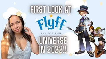 First look at Flyff Universe in 2022