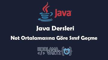 Java Dersleri #24 - Proje : Not Ortalamasına Göre Sınıf Geçme