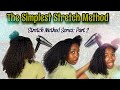Natural Hair Stretch Method Series: Part 2 - Diffusing Method ( The Simplest Stretch Method )