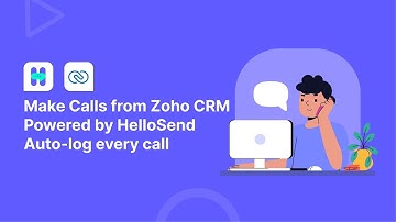 How to Make Calls from Zoho CRM Using HelloSend | Auto-Log Calls, Notes & Recordings