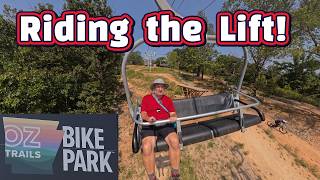 OZ Trails - Riding the Lift the OZ Trails Bike Park