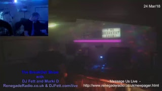BreakOut Live - DJ Fett and Murki D (24th Mar 2018)