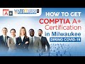 How COMPTIA A+ Plus Certification Can Help you Get IT Job in Milwaukee Area