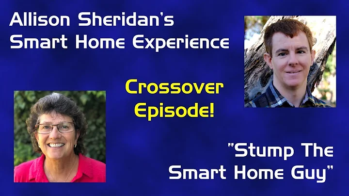 Allison Sheridan's Smart Home Experience & "Stump ...