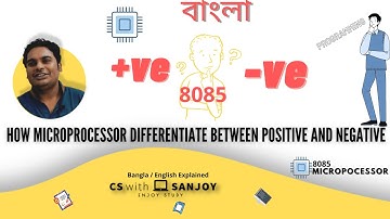 How 8085 microprocessor distinguish between  positive and negative number??