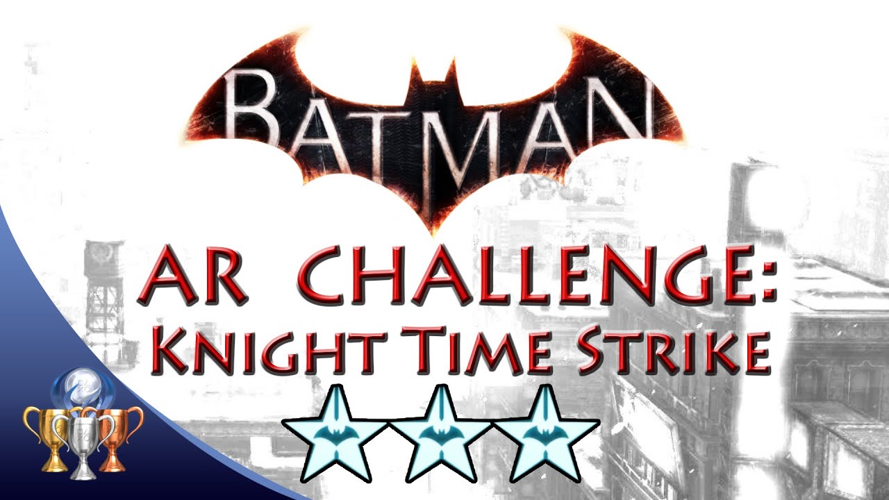 Batman Arkham Knight - Knight Time Strike (3 STARS) Batmobile Hybrid AR  Challenge - YouTube