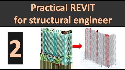 Practical REVIT for Structural Engineer Episode 2: Structural Column