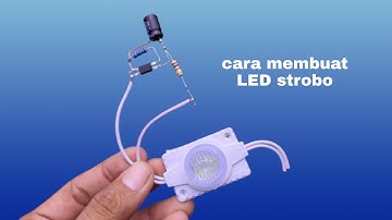 CARA MEMBUAT LAMPU LED STROBO