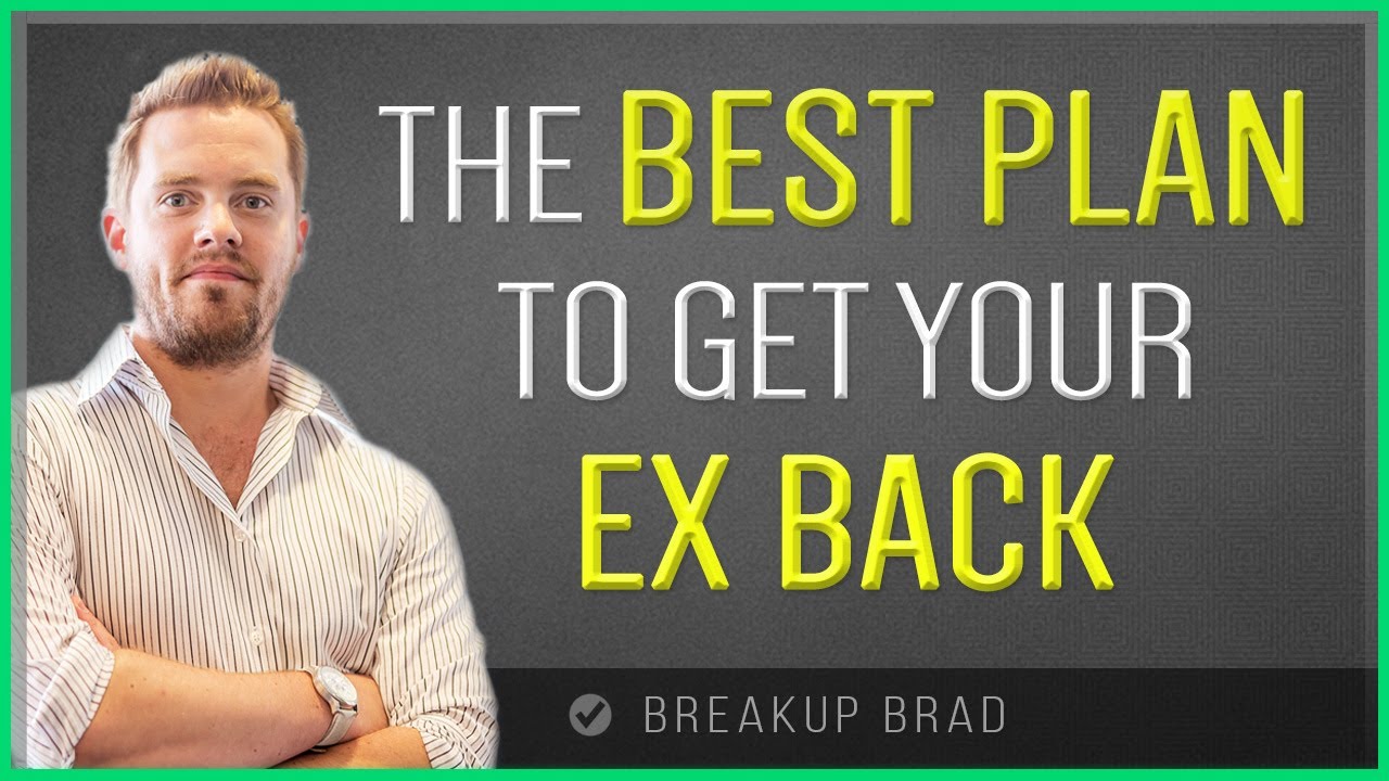 Creating a Plan to Win Back Your Ex