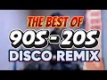THE BEST 90S and 20s DISCO NONSTOP REMIX