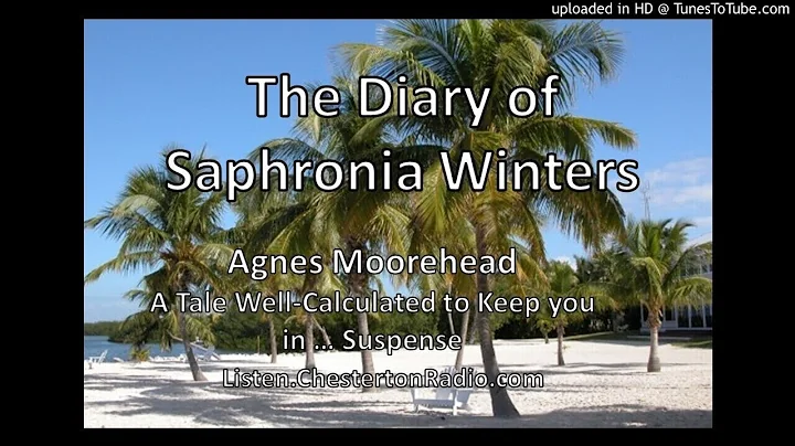 The Diary of Saphronia Winters - Agnes Moorehead -...