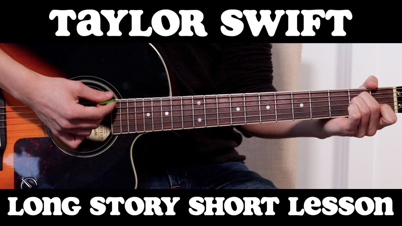 Long Story Short (Taylor Swift) - Guitar Lesson