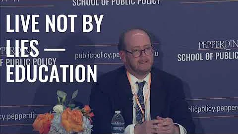 Panel 1: Live Not By Lies—Education