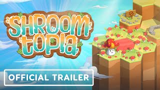 Shroomtopia - Official Gameplay Overview Trailer