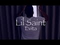 LIL SAINT - EVITA (VIDEO OFICIAL) B26