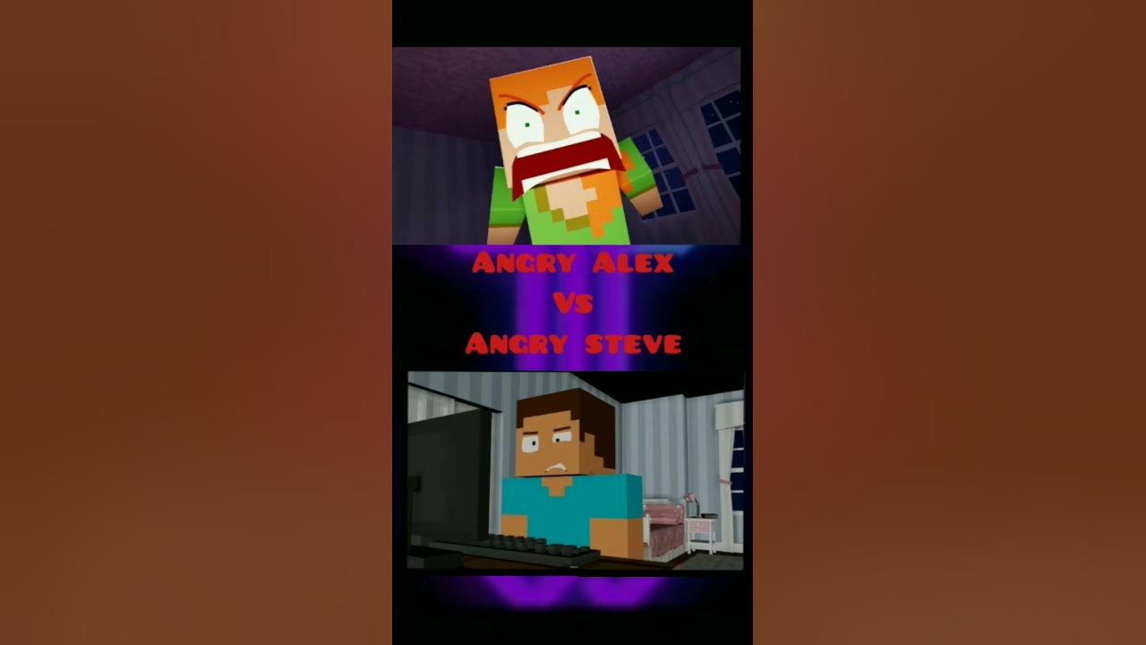 Angry Steve Vs Angry Alex. #trending #viral #fypシ #trend #trendy #fypシ゚viral #foryou #minecraft #fyp