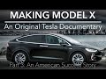 Tesla Making Moves: Unveiling Model X | Part 3 (An Original Production)