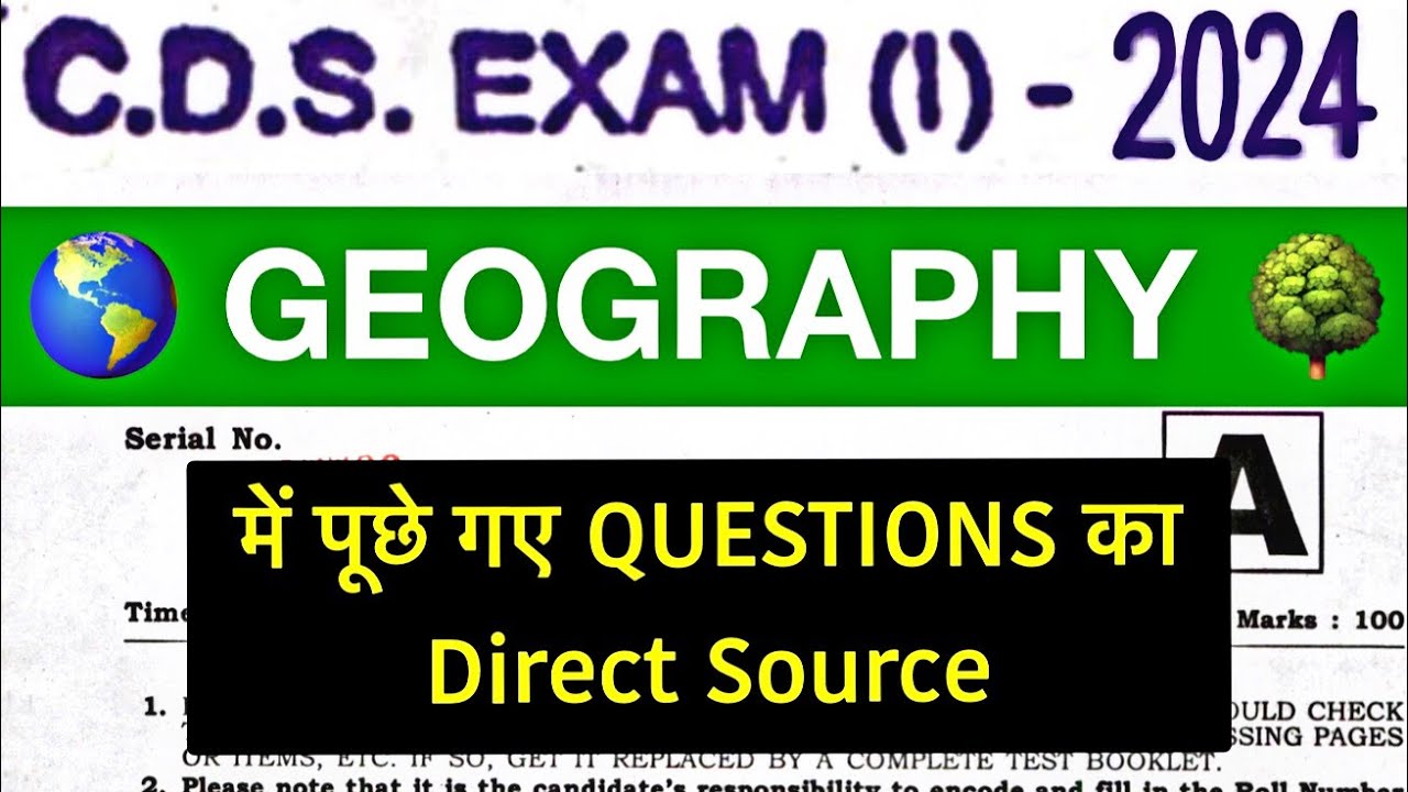 CDS 1 2024: GEOGRAPHY QUESTIONS WITH SOURCE #cds2024 # ...