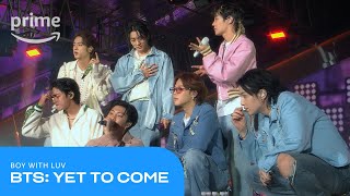 BTS Yet To Come: Boy With Luv | Prime Video