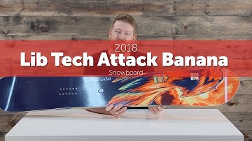 2018 Lib Tech Attack Banana Snowboard - Review