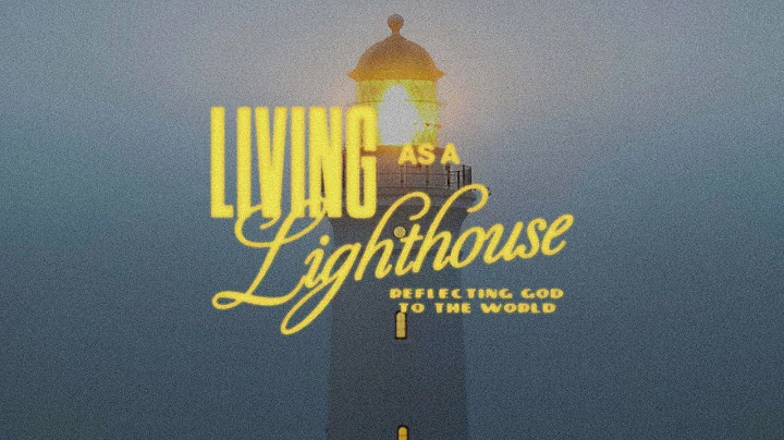Living as a Lighthouse: Part 3 | Ren Mason (Sunday...