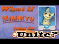 What If Mimikyu Was in Pokémon Unite? (Moveset Ideas: 4)