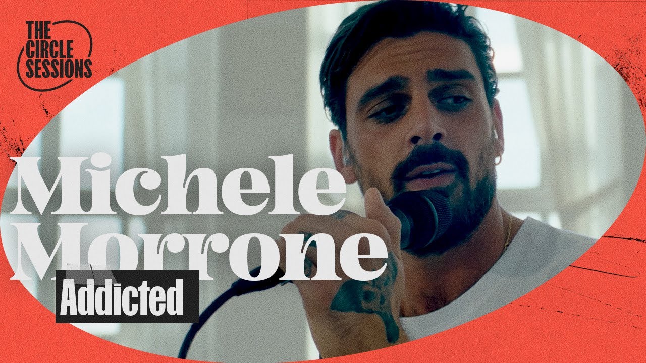 Michele Morrone   Addicted Live  The Circle Sessions