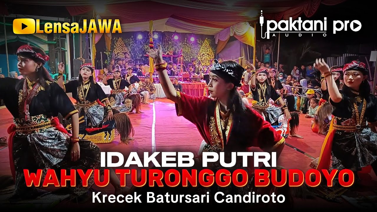 IDAKEB PUTRI !!! WAHYU TURONGGO BUDOYO - KRECEK BATURSARI CANDIROTO TEMANGGUNG