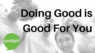 Doing Good is Good for You | practice English with Spotlight