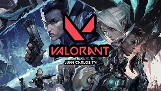 Un rato en Valorant 🍃| Juan Carlos TV