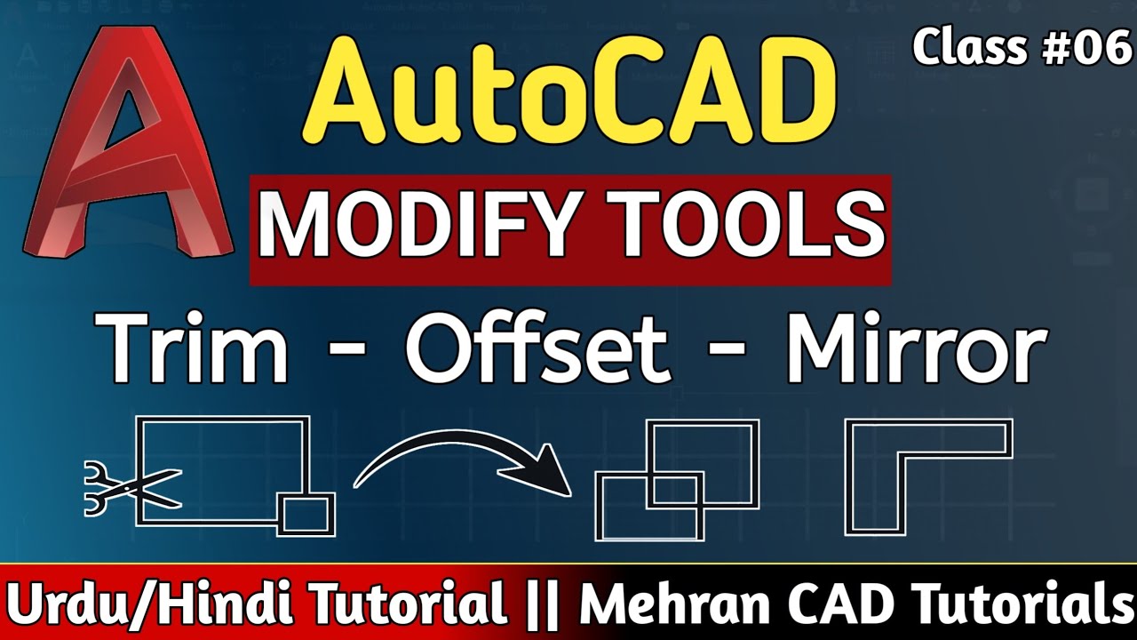 AutoCAD Beginners | Modify Tools (Trim,Offset,Mirror) | Urdu/Hindi ...