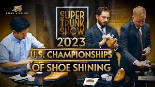 Inaugural U.S. Shoe Shining Competition | Watch the Best Shoe Shiners Battle it Out! by Kirby Allison 12,801 views 2 months ago 24 minutes