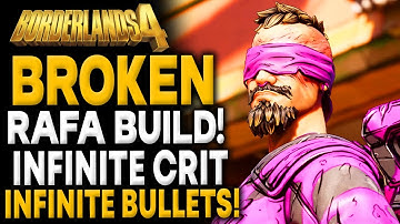 Borderlands 4 THIS INFINITE CRIT RAFA BUILD IS BROKEN (Infinite Crit Damage) - Most OP RAFA Build