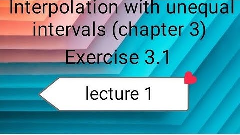 Numerical analysis Ex 3.1 (lecture 1) Ba/Bsc 5th sem