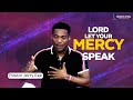 Prayer time  pastor jerry eze  let your mercy speak for me nsppd streams of joy