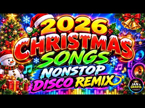 🔥💃2026 CHRISTMAS SONGSNONSTOP DISCO REMIX💫