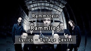 Rammstein - Rammlied (Lyrics - Türkçe Çeviri) Resimi
