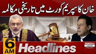 Imran Khan & Qazi Faez Isa Conversation | News Headlines 6 AM | Pakistan News | Latest News