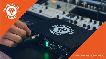Black Lion Audio // Introducing the Revolution 2x2 featuring Studio One Artist